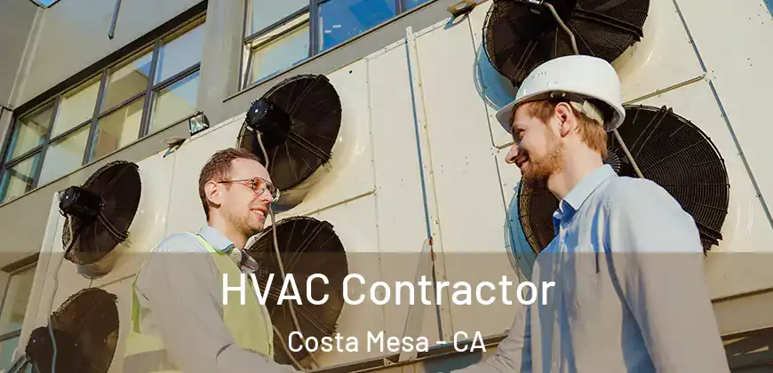 HVAC Contractor Costa Mesa - CA